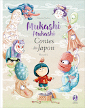 Mukashi Mukashi: Contes du Japon, v. 02 [ancienne édition]